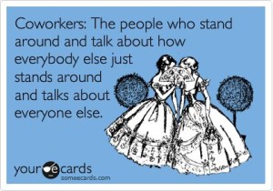 #crazycoworkers, #someecards