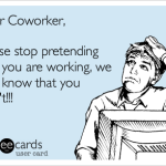 #crazycoworkers, #someecards